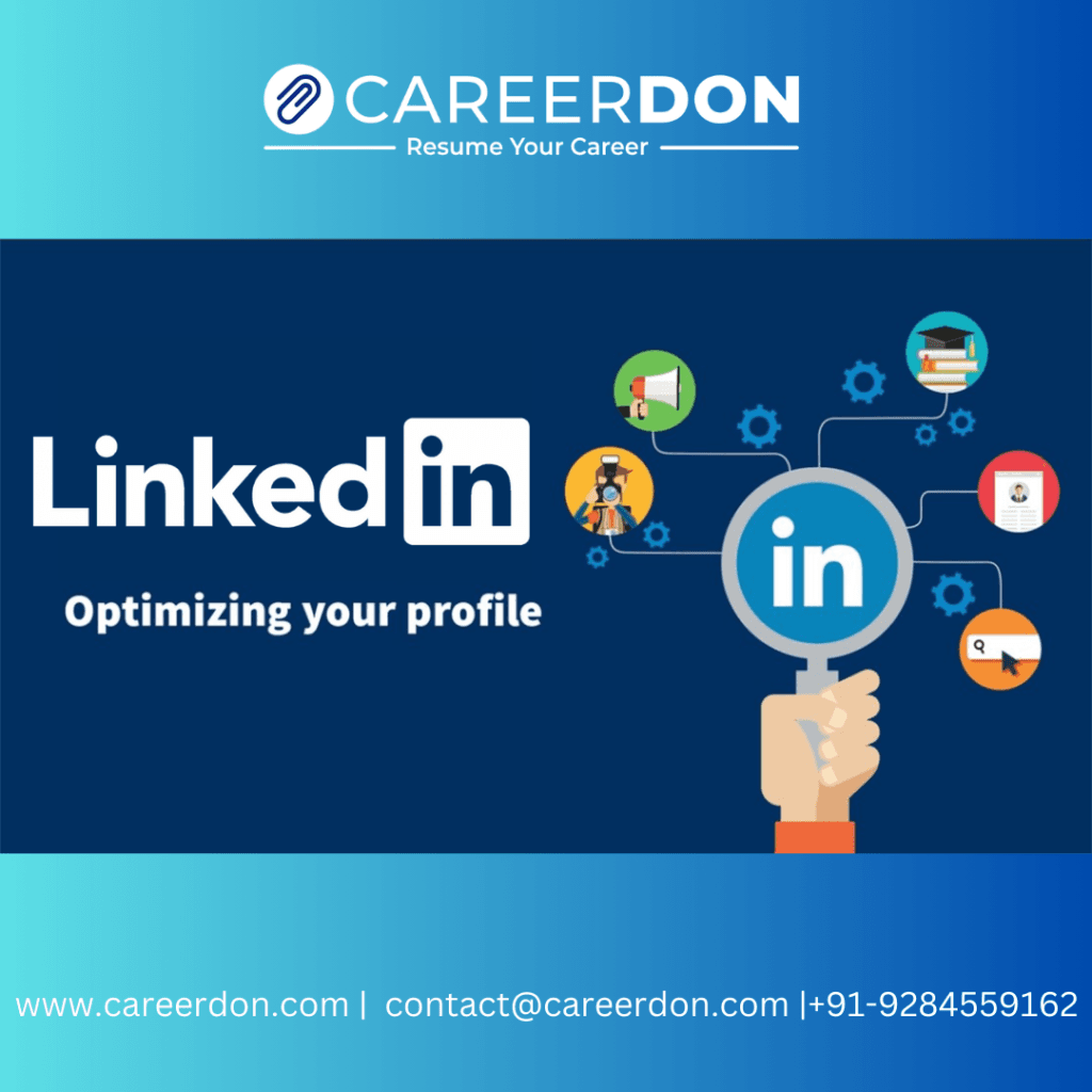 LinkedIn Profile Enhancement – Optimize Your Professional Brand for Maximum Visibility & Job Opportunities