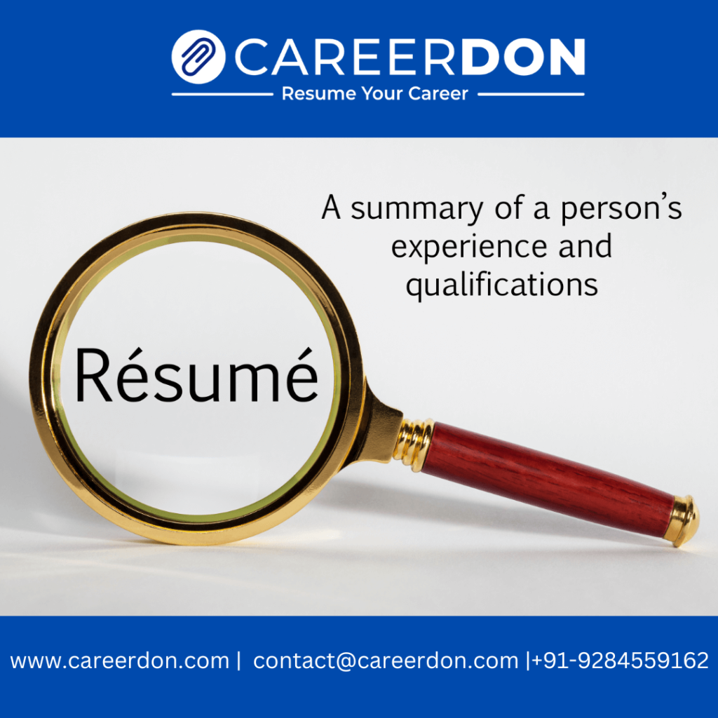 A Resume is a Person’s Experience and Qualifications – Showcase Your Career Story Effectively