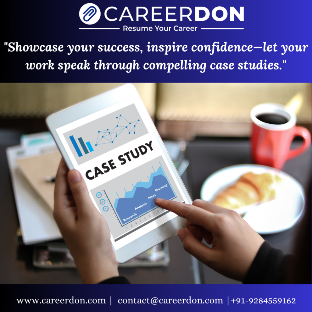 Case Study Integration – Demonstrate Expertise and Build Credibility with Real-World Success Stories | CAREERDON