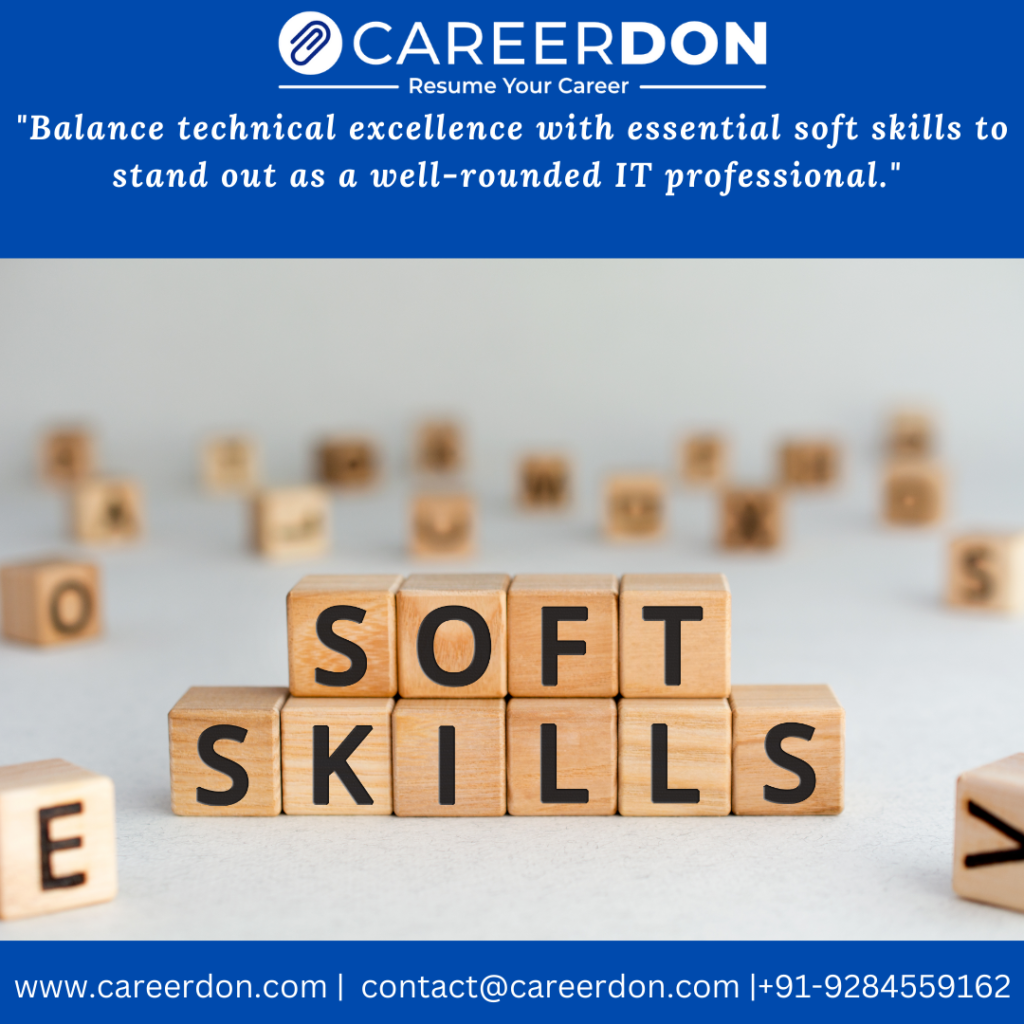 Soft Skills Integration for IT Professionals – Showcase Problem-Solving, Teamwork & Adaptability